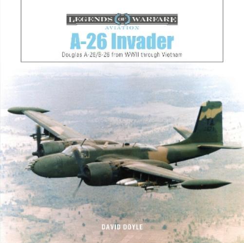 David Doyle A-26 Invader (Copertina rigida) Legends of Warfare: Aviation