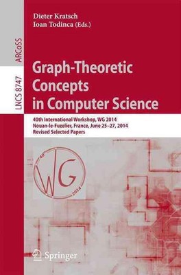Graph-Theoretic Concepts in Computer Science: 40th International Workshop, WG 20