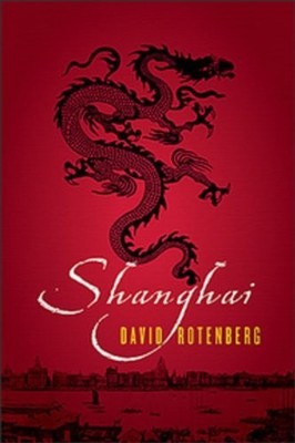 Shanghai,Rotenberg, David David Rotenberg,