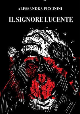 Il signore lucente - Alessandra Piccinini - 2020 - Nisroch