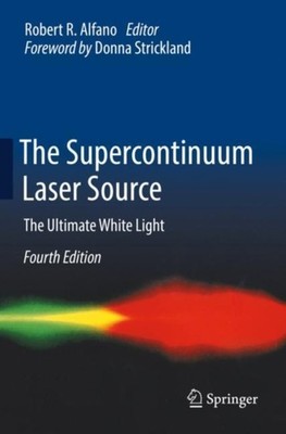Alfano - Supercontinuum Laser Source   The Ultimate White Light - New  - X555z