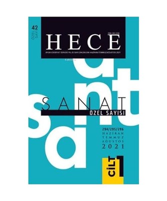 Hece Ayl?k Edebiyat Dergisi Sanat Özel Say?: 42: Say?: 294 / 295 / 296 Harizan 