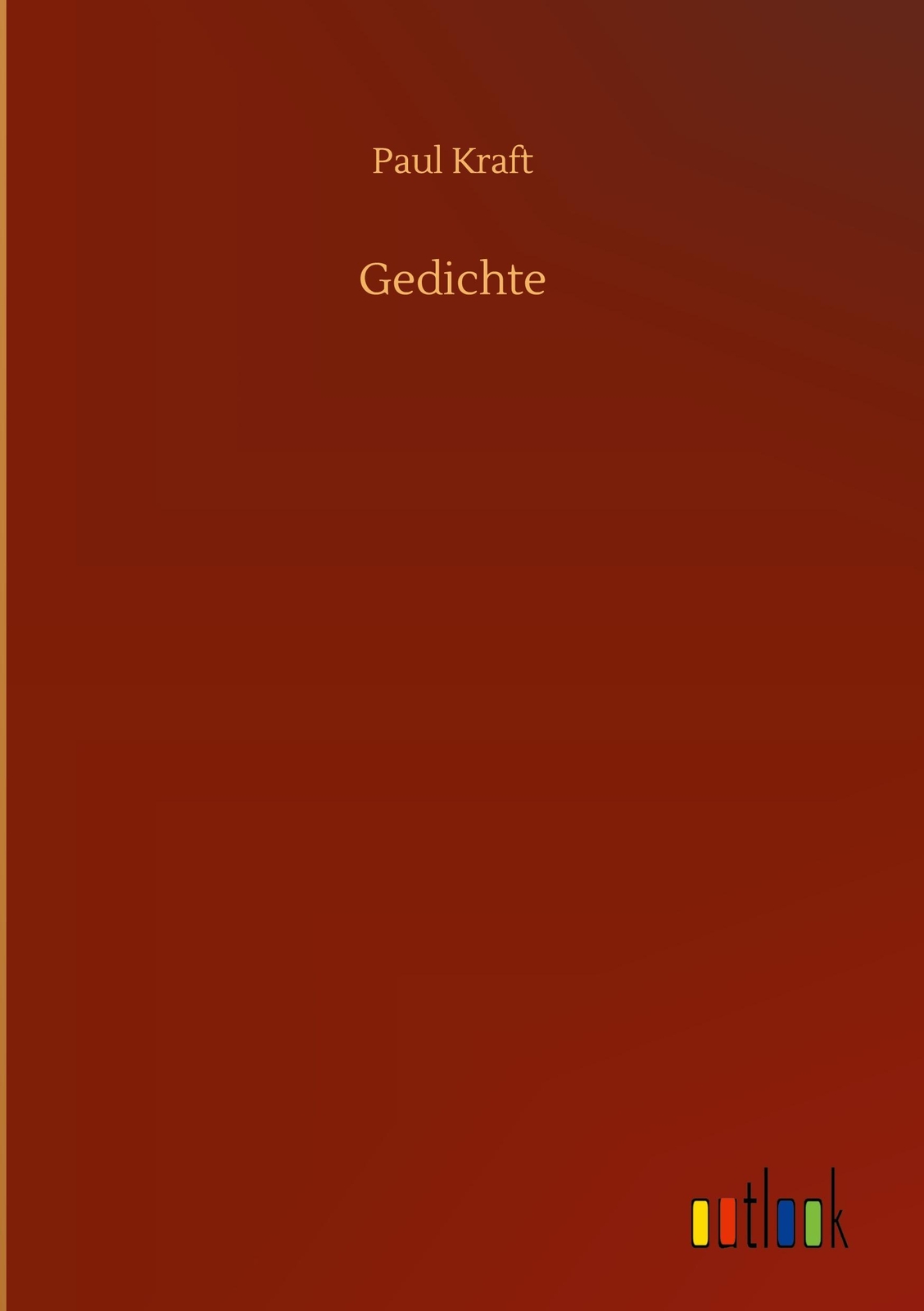 Gedichte, Paul Kraft