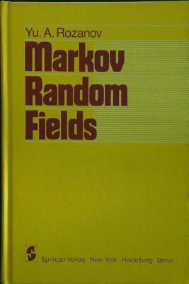 MARKOV RANDOM FIELDS ROZANOV SPRINGER 1982  RILEGATO