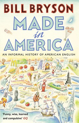 Made in America | An Informal History of American English | Bill Bryson | Buch