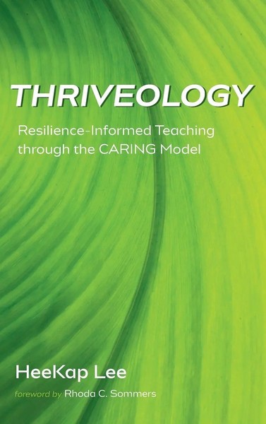 Heekap Lee | Thriveology | Buch | Englisch (2021) | Gebunden | Wipf And Stock-image