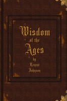 Wisdom Of The Ages Ernest Johnson Taschenbuch Kartoniert / Broschiert Englisch