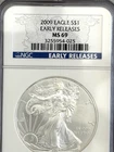 2009 $1 American Silver Eagle NGC MS69 Early Releases