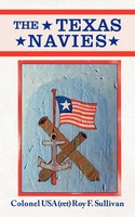 Roy Sullivan | The Texas Navies | Taschenbuch | Englisch (2010) | Authorhouse