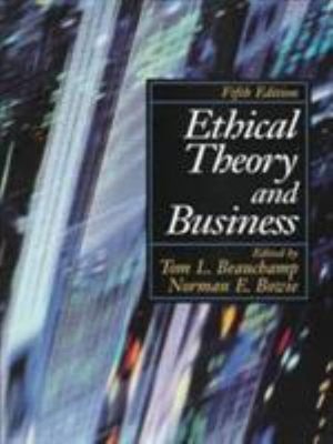 Ethical Theory of Business Paperback Thomas L., Bowie, Norman E.