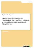 Ethische Herausforderungen Bei Digitalisierung Und KüNstlicher Intelligenz In Un