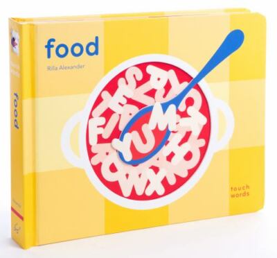 TouchWords: Food; Touch Think Learn - 1452173915, novelty book, Chronicle Books