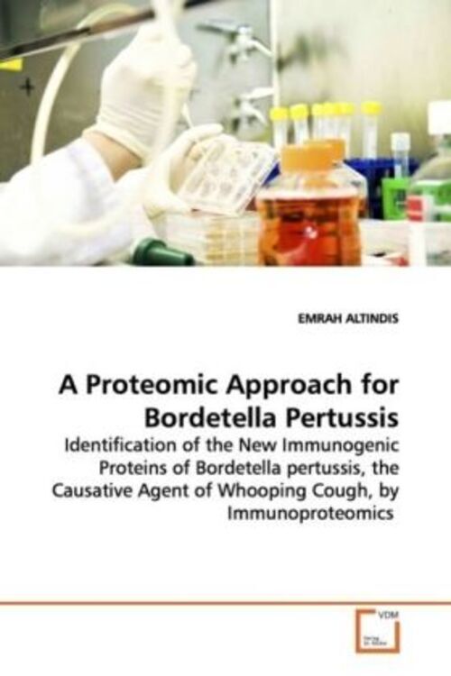 Thumbnail - Emrah Altindis | A Proteomic Approach For Bordetella Pertussis |