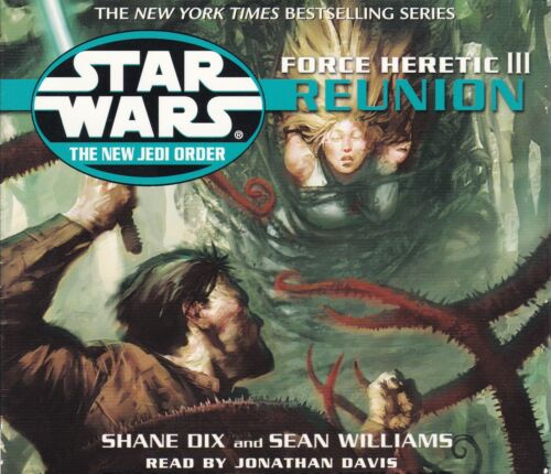 Star Wars Force Heretic III : Reunion by Sean Williams and Shane Dix (2003, CD)