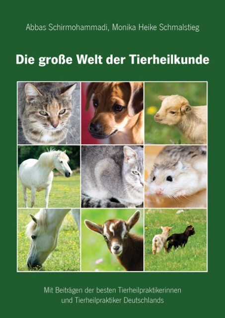 Die Große Welt Der Tierheilkunde Abbas Schirmohammadi