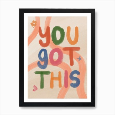 You Got This Rainbow Art Print Framed Wall Art Poster Canvas Print Picture