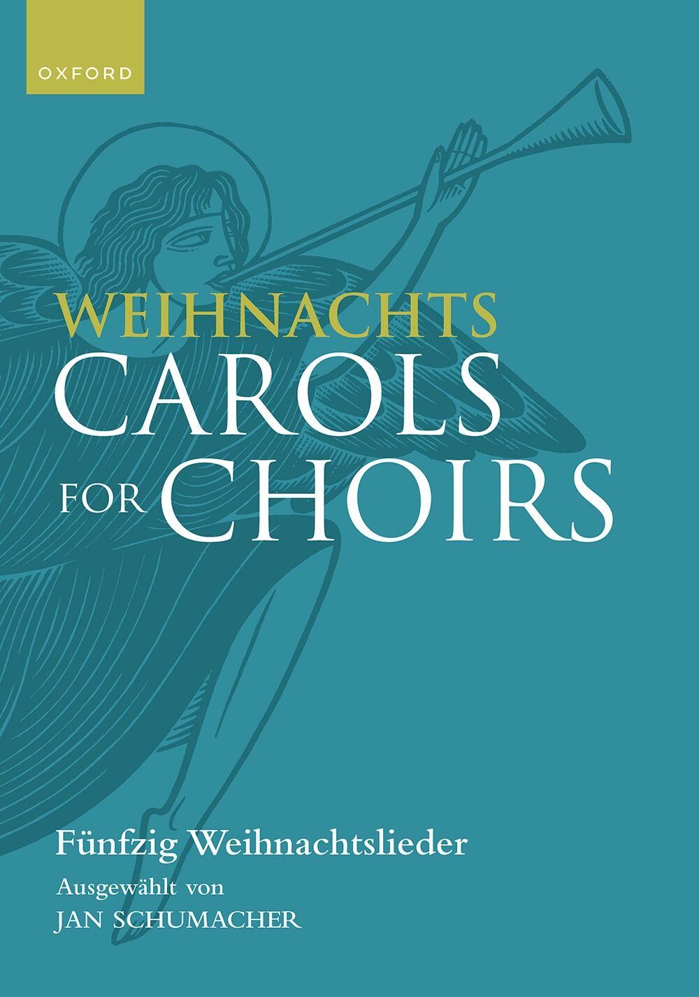 Weihnachts Carols for Choirs - Jan Schumacher - Vocal score