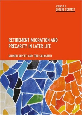 Marion Repetti Ton Retirement Migration and Precarity in (Paperback) (UK IMPORT)