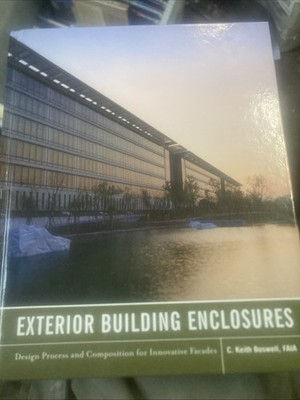 Exterior Building Enclosures : Design Process and Composition for Innovative ...