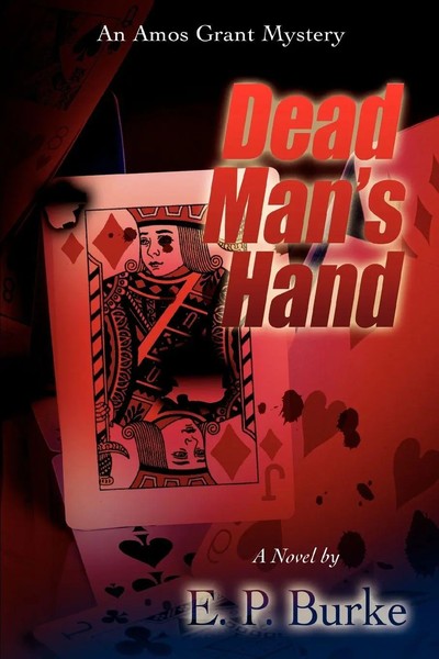 E P Burke | Dead Man's Hand | Taschenbuch | Englisch (2007) | Iuniverse-image