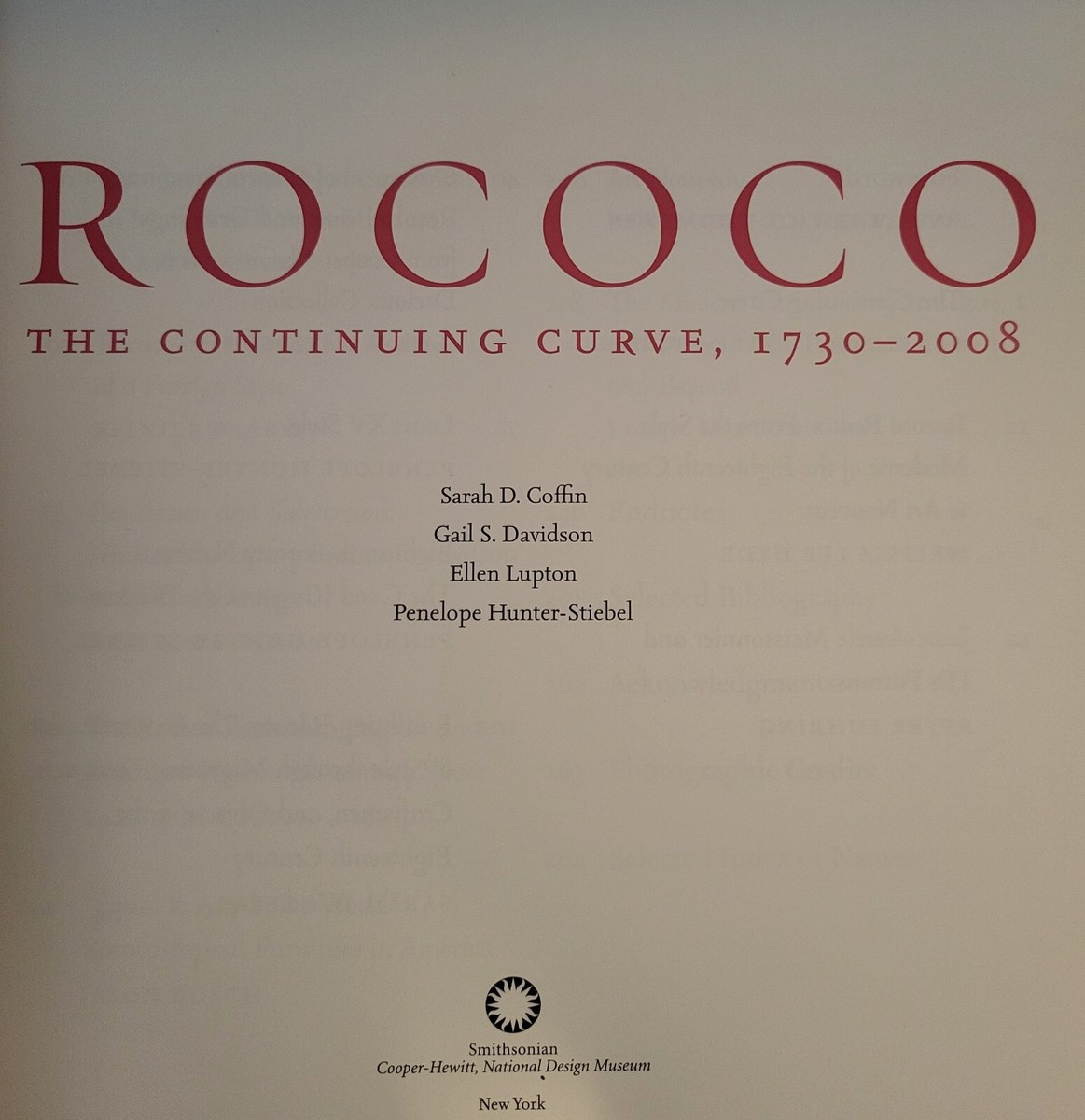 アート・デザイン・音楽 ROCOCO THE CONTINUING CURVE 1730-2008 Rococo: The Continuing Curve, 1730-2008: Coffin, Sarah D