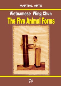 Details About Vietnamese Wing Chun The Five Animal Forms Book English Edition - 