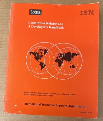 Lotus Notes Release 4.5 A Developer s Handbook (1996, PAPERBACK, GOOD)