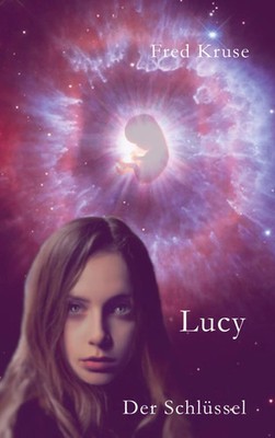 Fred Kruse | Lucy - Der Schlüssel (Band 5) | Taschenbuch | Deutsch (2023)