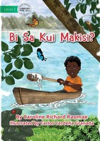 Caroline Richard Raomae | Where Is Max? - Bi Sa Kui Makisi? | Taschenbuch (2022)