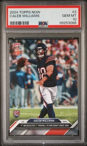 2024 TOPPS NOW #2 CALEB WILLIAMS ROOKIE RC PSA 10