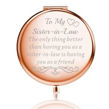 to My Sister-in-Law Gifts Sister in Law Compact Mirror The Only Thing Having ...