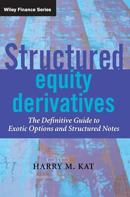 Structured Equity Derivatives, Harry M. Kat