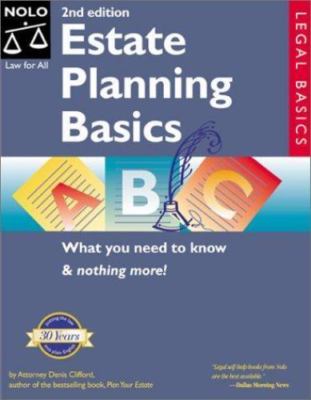 Legal Basics Ser.: Estate Planning Basics by Denis Clifford (2001, Trade...
