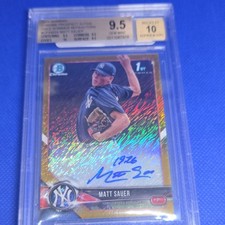 2018 Bowman Chrome Matt Sauer Gold Shimmer /50 Auto CPA-MSA BGS 9.5 Yankees