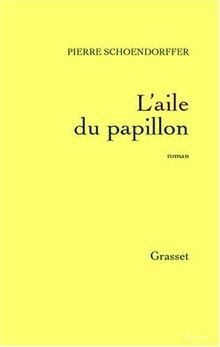Laile du papillon von Schoendoerffer, Pierre | Buch | Zustand gut