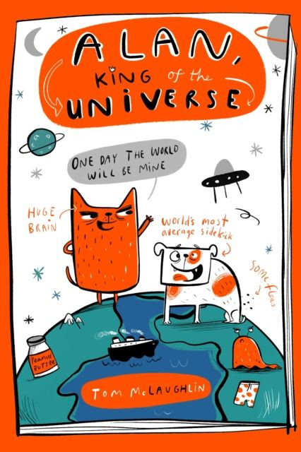 Alan, King of the Universe by Tom McLaughlin Hardback