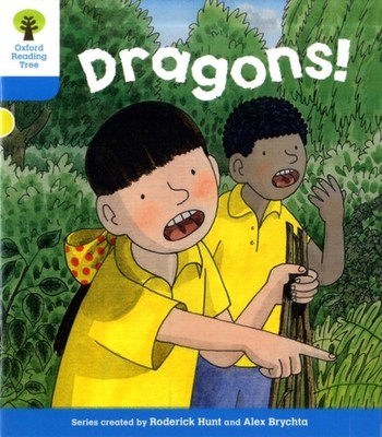 Oxford Reading Tree: Level 3: Decode and Develop: Dragons by Annemarie Young