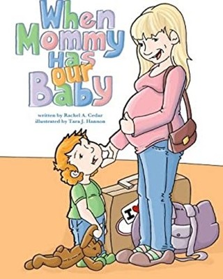 When Mommy Has Our Baby Paperback Rachel Cedar