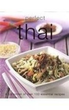 Perfect Thai Perfect Cooking - Hardcover By Parragon - GOOD