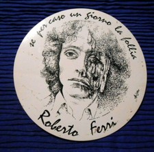 ADESIVO VINTAGE - ROBERTO FERRI " SE PER CASO UN GIORNO LA FOLLIA "