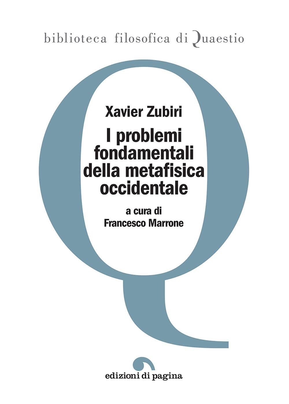 I problemi fondamentali della metafisica occidentale [Paperback] Zubiri, Xavier