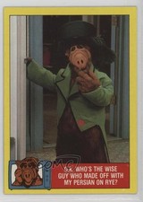 1987 Series 1 Alf OK Who s the wise guy who made off with my Persian on rye? 0b3