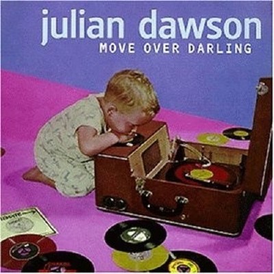 JULIAN DAWSON ''MOVE OVER DARLING'' CD NEUWARE