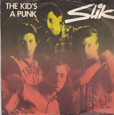 SLIK-The Kids A Punk vinyl single