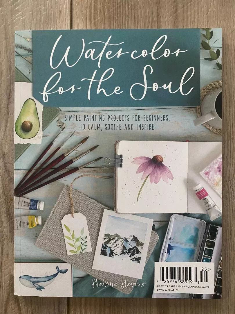 WATERCOLOR FOR SOUL Simple Painting Projects For Beginners CAL