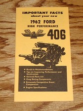 1962 Ford 406 High Performance Engine Owners Operators Manual 62 1962 Ford 406 High Performance Engine Owners Operators Manual 62