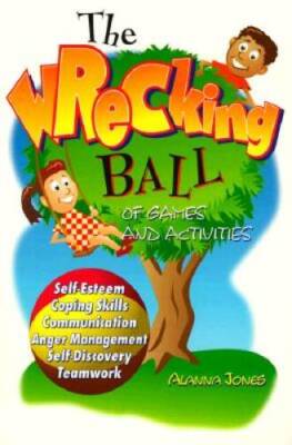 104 Activities That Build: Self-Esteem, Teamwork, Communication, An - ACCEPTABLE