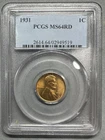 1931  LINCOLN  CENT    PCGS  MS64 RED   BETTER DATE