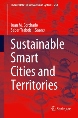 Sustainable Smart Cities and Territories Juan M. Corchado (u. a.) Taschenbuch