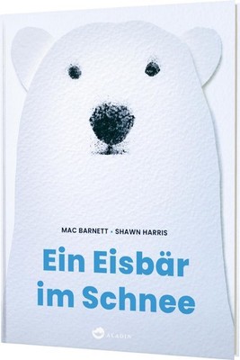 Ein Eisbär im Schnee Mac Barnett